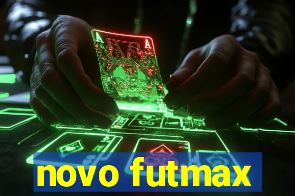 novo futmax